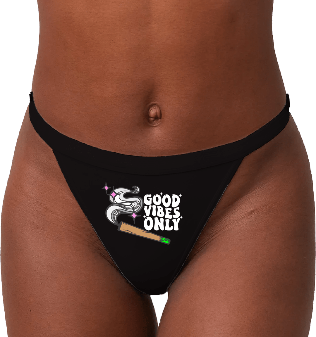 GOOD VIBES ONLY THONG